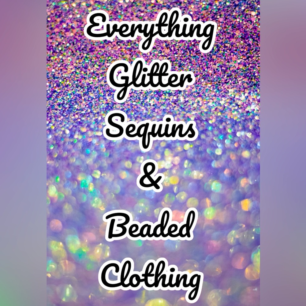 Glitter/ sequins/ Beaded clothing